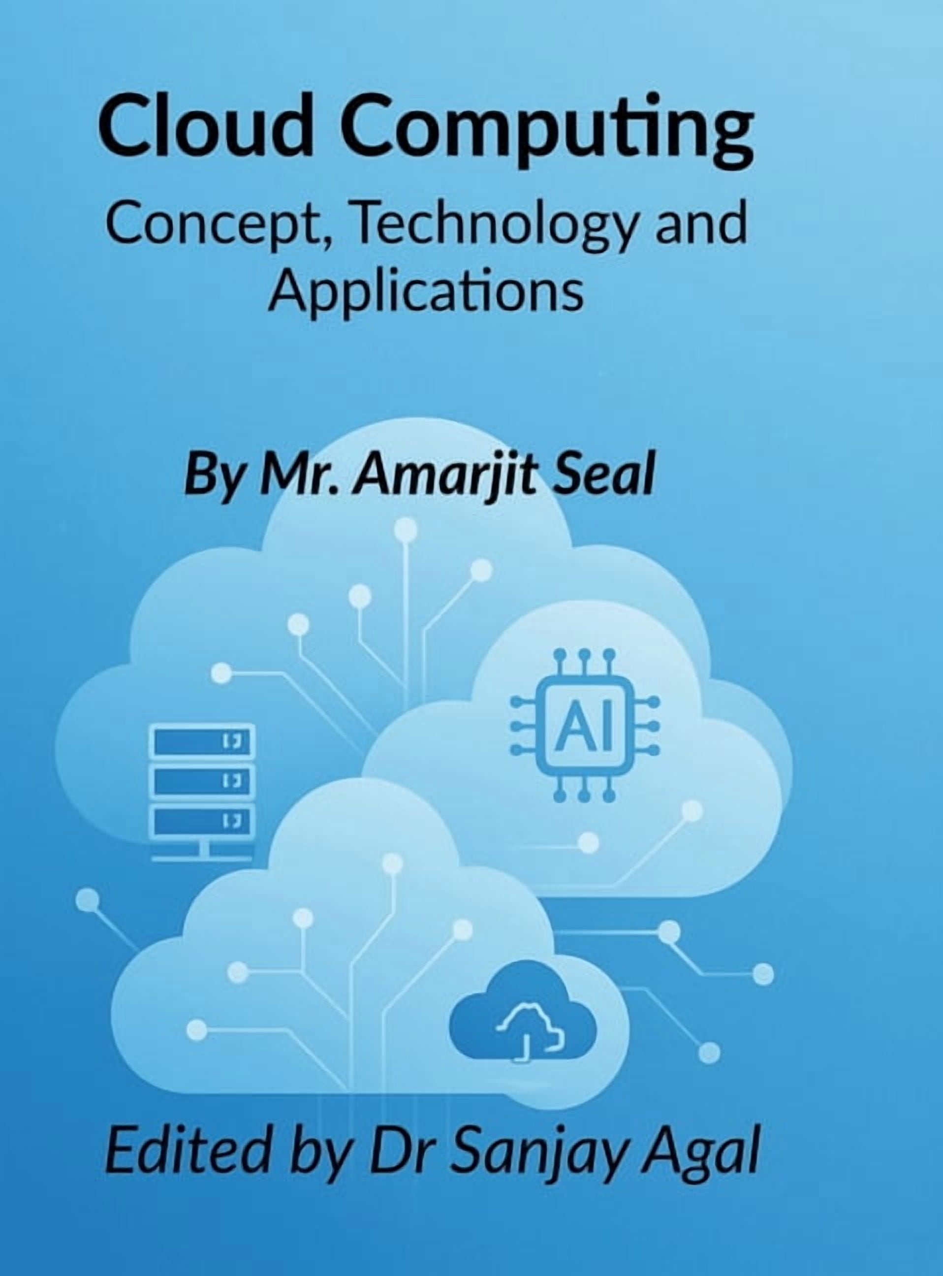 Cloud Computing: Concepts, Technologies, and Applications, (Hardcover)