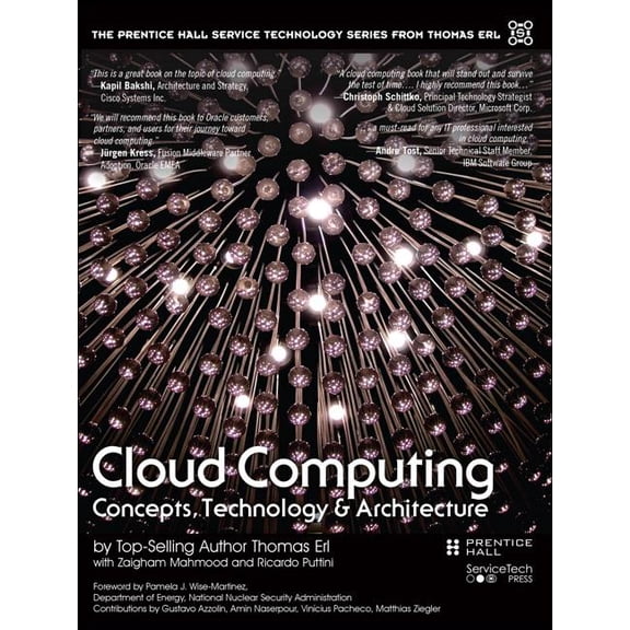 The Pearson Service Technology Series from Thomas Erl: Cloud Computing: Concepts, Technology & Architecture (Hardcover)