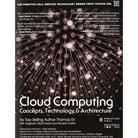 Pre-Owned Cloud Computing: Concepts, Technology & Architecture (Hardcover) 0133387526 9780133387520