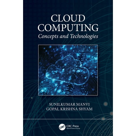 Cloud Computing: Concepts and Technologies, (Paperback)