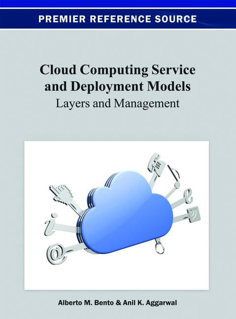 Cloud Computing Service and Deployment Models: Layers and Management ...