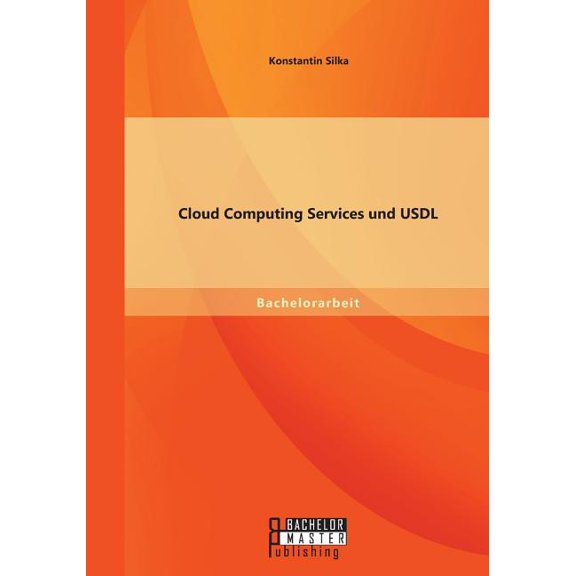 Cloud Computing Services und USDL (Paperback)