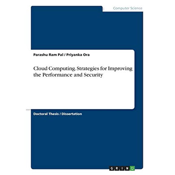 Cloud Computing. Strategies for Improving the Performance and Security Paperback 3346065588 9783346065582 Parashu Ram Pal, Priyanka Ora
