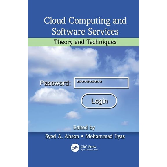 Cloud Computing and Software Services: Theory and Techniques, (Paperback)