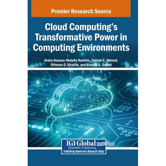 Cloud Computing's Transformative Power in Computing Environments, (Hardcover)
