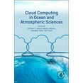 thumbnail image 1 of Cloud Computing in Ocean and Atmospheric Sciences, (Paperback), 1 of 2