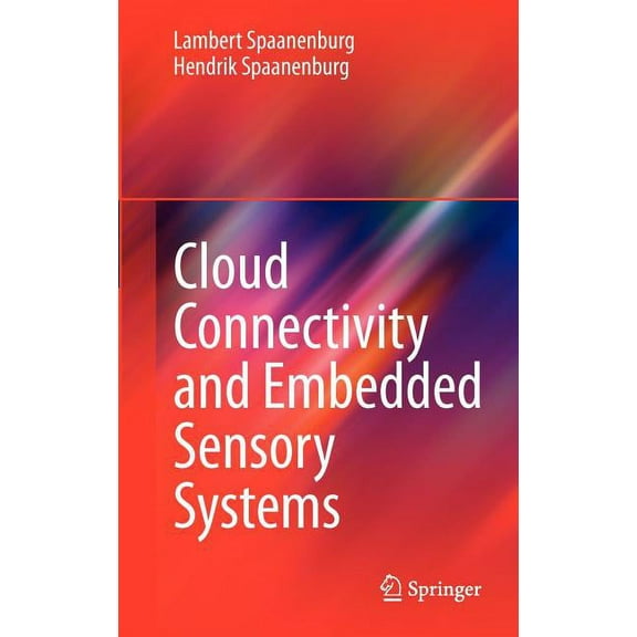 Cloud Connectivity and Embedded Sensory Systems, (Hardcover)
