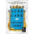 thumbnail image 1 of Pre-Owned Cloud Cuckoo Land: Large Print (Hardcover) 1982189673 9781982189679, 1 of 1
