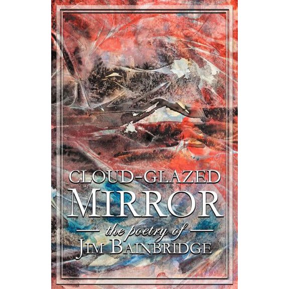 Cloud-Glazed Mirror, (Paperback)