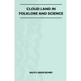 thumbnail image 1 of Cloud Land In Folklore And Science (Folklore History Series), (Paperback), 1 of 1