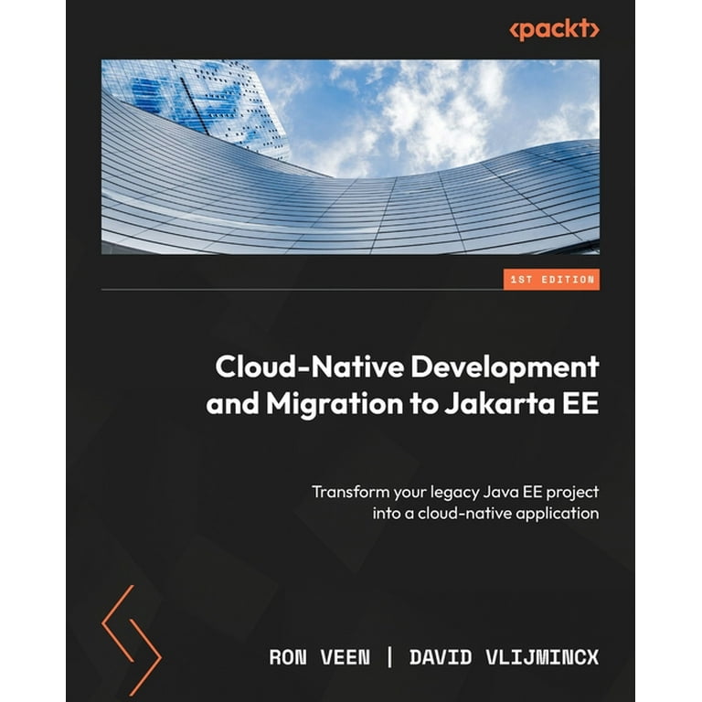 Cloud-Native Development and Migration to Jakarta EE: Transform