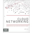 thumbnail image 1 of Cloud Networking: Understanding Cloud-Based Data Center Networks, (Paperback), 1 of 1