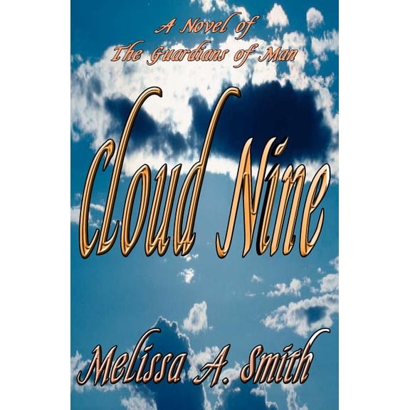 Cloud Nine: A Novel of The Guardians of Man (Paperback)