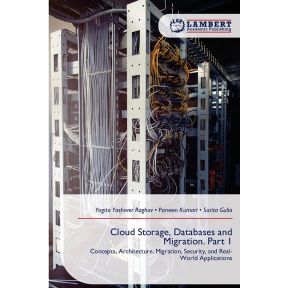 Cloud Storage, Databases and Migration. Part 1, (Paperback)