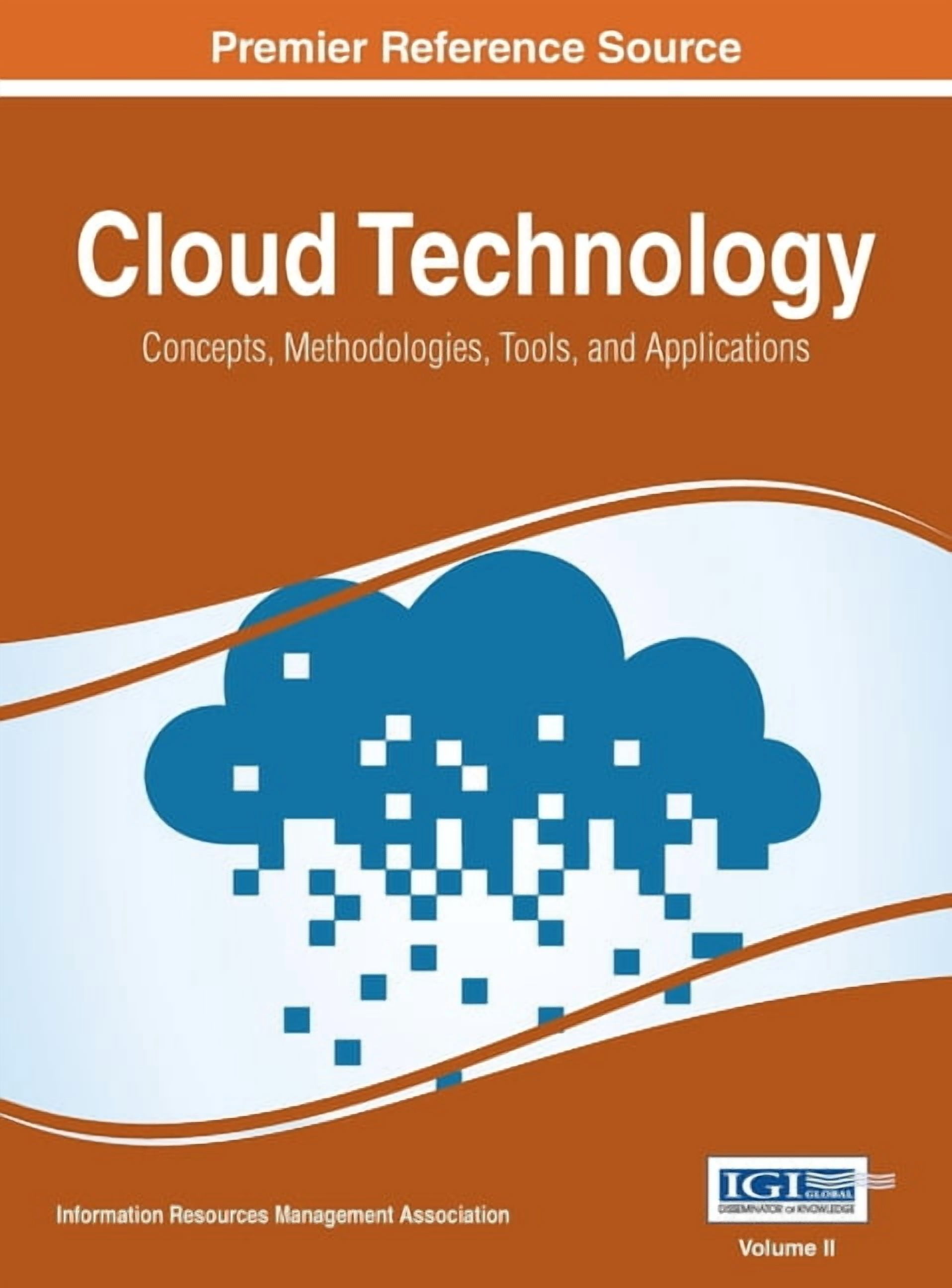 Cloud Technology: Concepts, Methodologies, Tools, and Applications, Vol ...