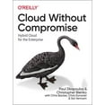thumbnail image 1 of Cloud Without Compromise: Hybrid Cloud for the Enterprise (Paperback), 1 of 1