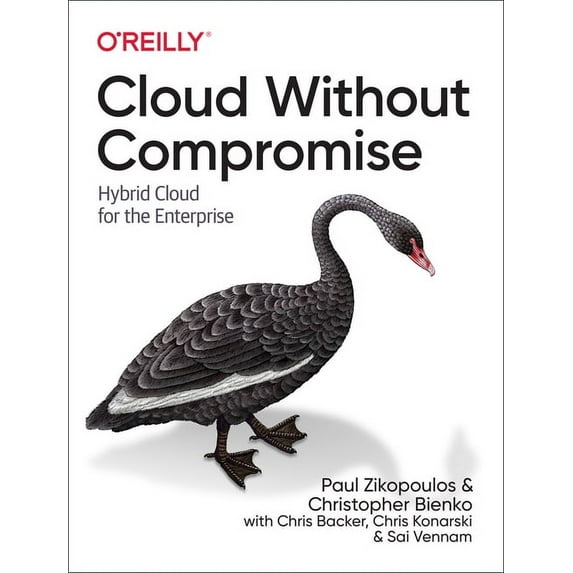 Cloud Without Compromise: Hybrid Cloud for the Enterprise (Paperback)
