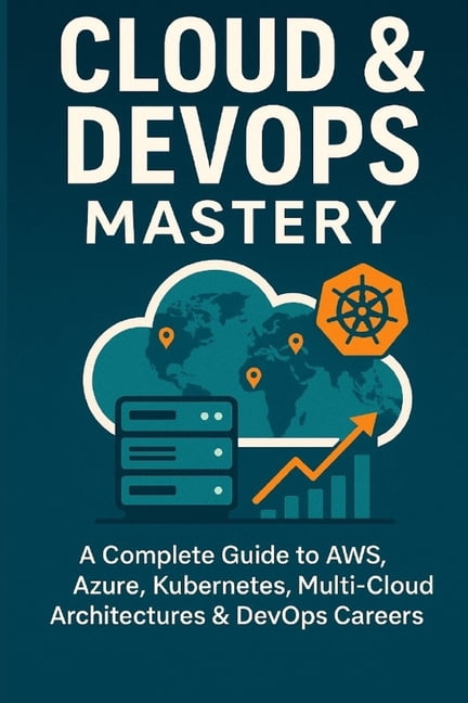Future Skills Mastery Series Learn. Grow Cloud & DevOps Mastery: A ...