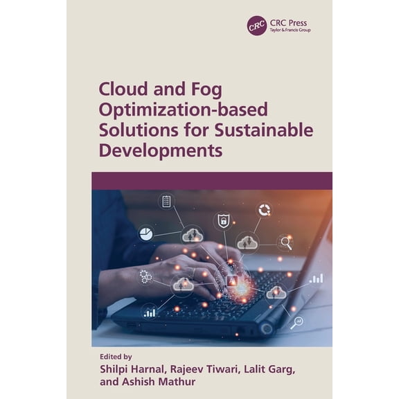 Cloud and Fog Optimization-based Solutions for Sustainable Developments, (Paperback)