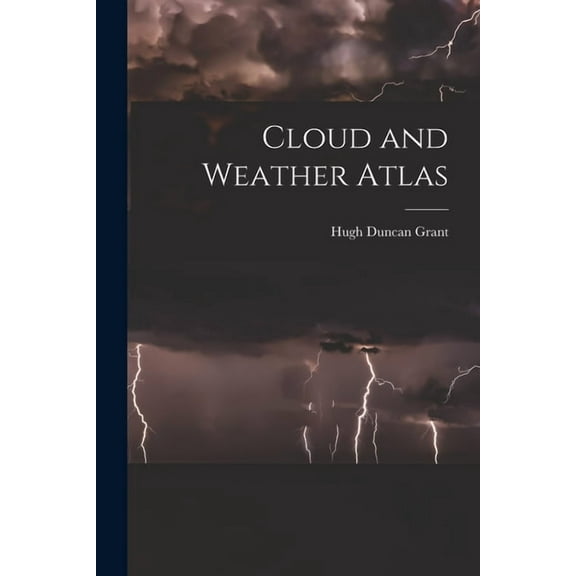 Cloud and Weather Atlas, (Paperback)