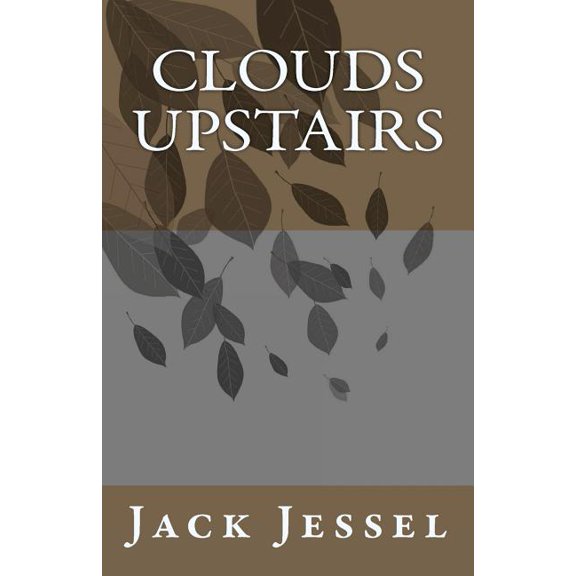Clouds Upstairs