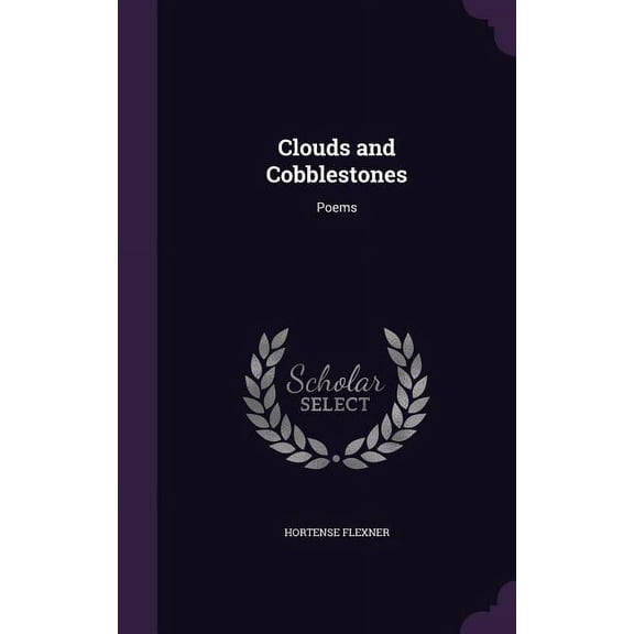 Clouds and Cobblestones: Poems (Hardcover)