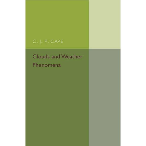 Clouds and Weather Phenomena, (Paperback)