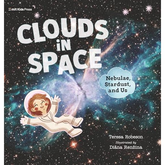 Pre-Owned Clouds in Space: Nebulae, Stardust, and Us (Hardcover) 1536225371 9781536225372