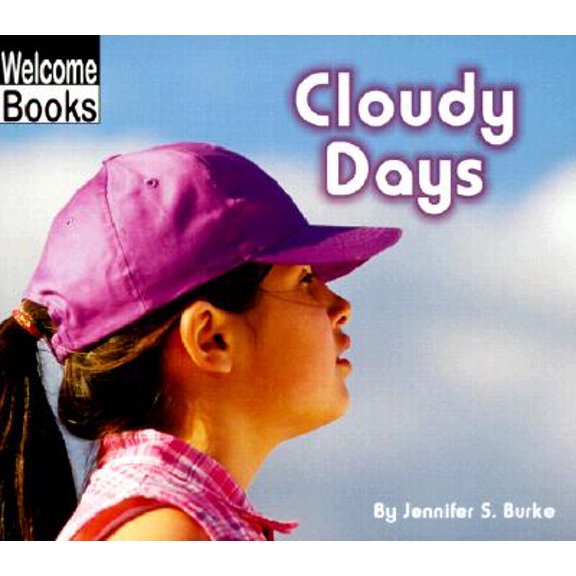 Pre-Owned Cloudy Days (Weather Report) (Paperback) 0516230425 9780516230429
