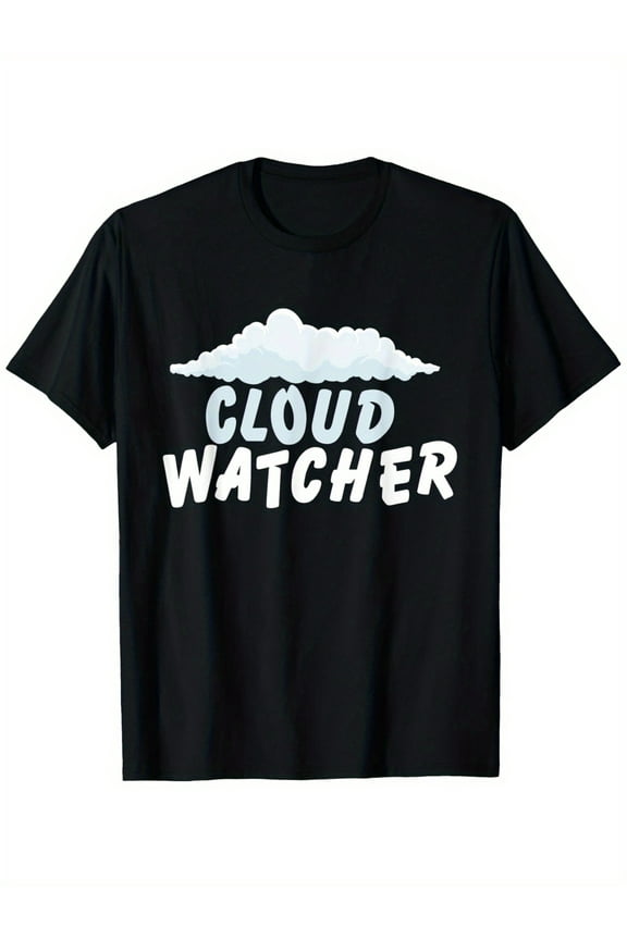 Cloudy I Cloud Watcher I Watch Clouds Cloudy T-Shirt, 100%, Holiday Gift, In-store explosion, A lot of Praise, creative fun, holiday gift, cloud T-shirt, 180g, round neck black, size S-XXXL