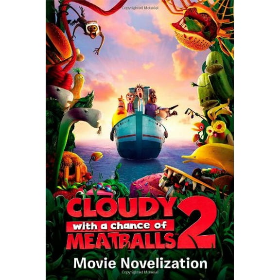 Pre-Owned Cloudy With a Chance of Meatballs 2 Movie Novelization Paperback