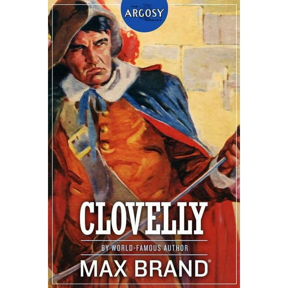 Clovelly (Paperback) by Frederick Faust, Max Brand