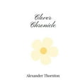 thumbnail image 1 of Clover Chronicle, (Paperback), 1 of 1