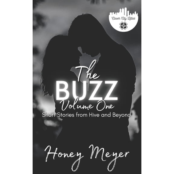 Clover City Littles The Buzz: Volume One, (Paperback)