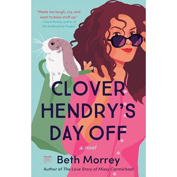 Pre-Owned Clover Hendry's Day Off (Paperback) 059354031X 9780593540312
