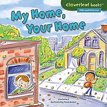 Pre-Owned My Home, Your Home (Library Binding) 1467749044 9781467749046