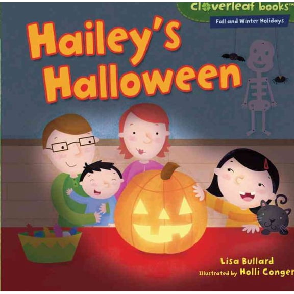 Cloverleaf Books (TM) -- Fall and Winter Holidays: Hailey's Halloween (Paperback)