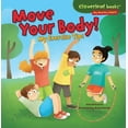thumbnail image 1 of Cloverleaf Books (TM) -- My Healthy Habi Move Your Body!: My Exercise Tips, (Paperback), 1 of 1