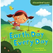 Cloverleaf Books (TM) -- Planet Protecto Earth Day Every Day, (Paperback)