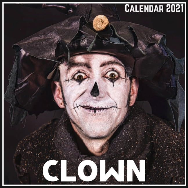 Clown Calendar 2021 Official Clown Calendar 2021, 12 Months