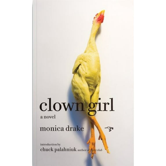 Pre-Owned Clown Girl (Paperback) 0976631156 9780976631156