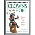 thumbnail image 1 of Pre-Owned Clowns of the Hopi: Tradition Keepers and Delight Makers (Paperback) 0873585720 9780873585729, 1 of 1