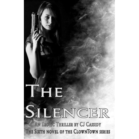 Clowntown The Silencer, Book 6, (Paperback)
