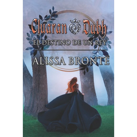 Cluaran Dubh : El Destino de un Rey (Paperback)
