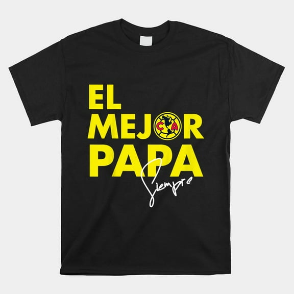 Club America El Mejor Papa Soccer Dad Sports Pride Unisex T-Shirt up to size 5XL