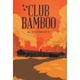 thumbnail image 1 of Club Bamboo, (Hardcover), 1 of 1