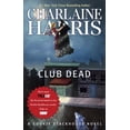 thumbnail image 1 of Pre-Owned Club Dead (Paperback) 0441019323 9780441019328, 1 of 1