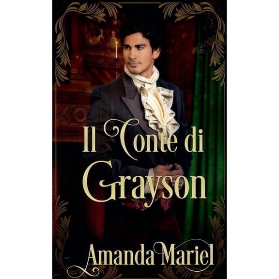 Club Dei Conti Malvagi Il Conte di Grayson, Book 1, (Paperback)