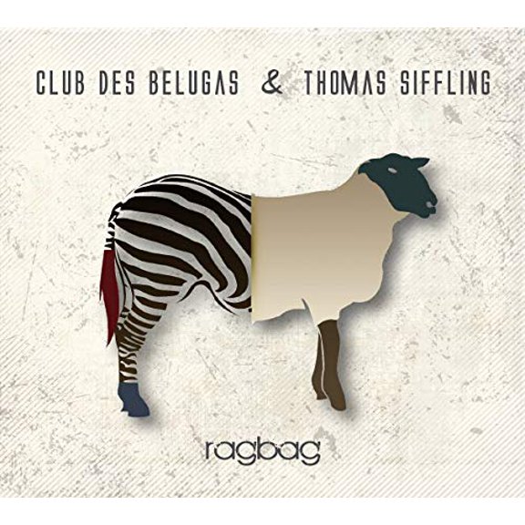 Club Des Belugas & Thomas Siff - Ragbag [CD]