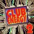 thumbnail image 1 of Club Energy - Club Energy 2 - CD, 1 of 1